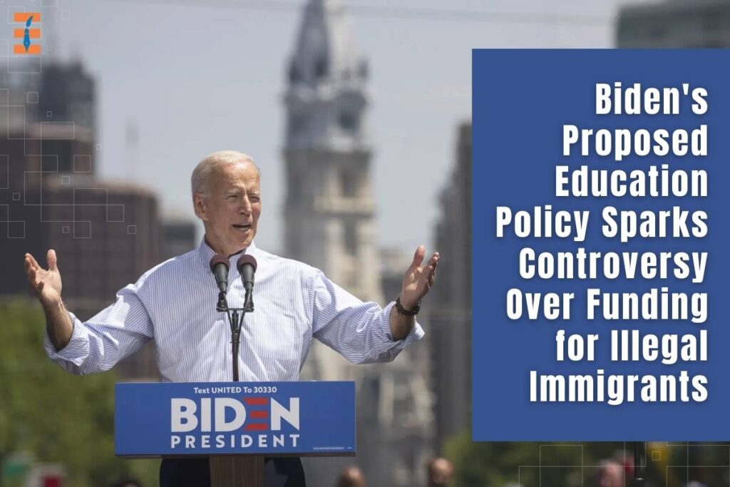 Biden's Proposed Education Policy Sparks Controversy Over Funding for Illegal Immigrants | Future Education Magazine