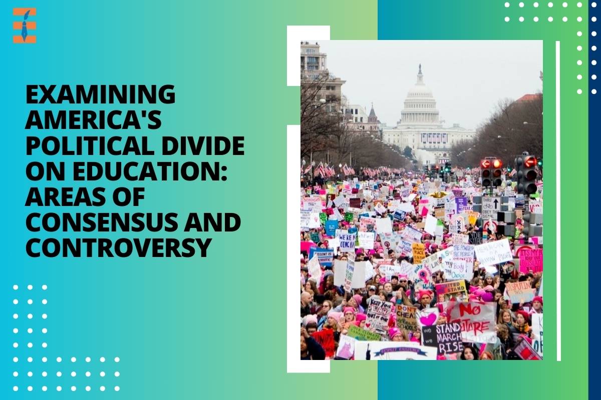 Examining America's Political Divide on Education: Areas of Consensus and Controversy