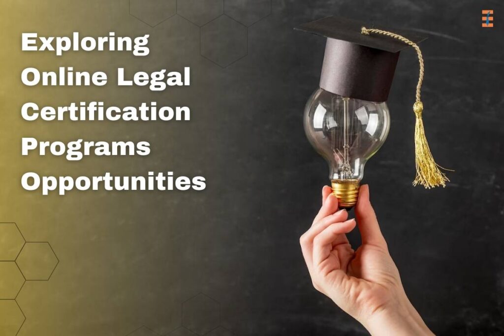 4 Important Benefits of Online Legal Certificate Programs | Future Education Magazine