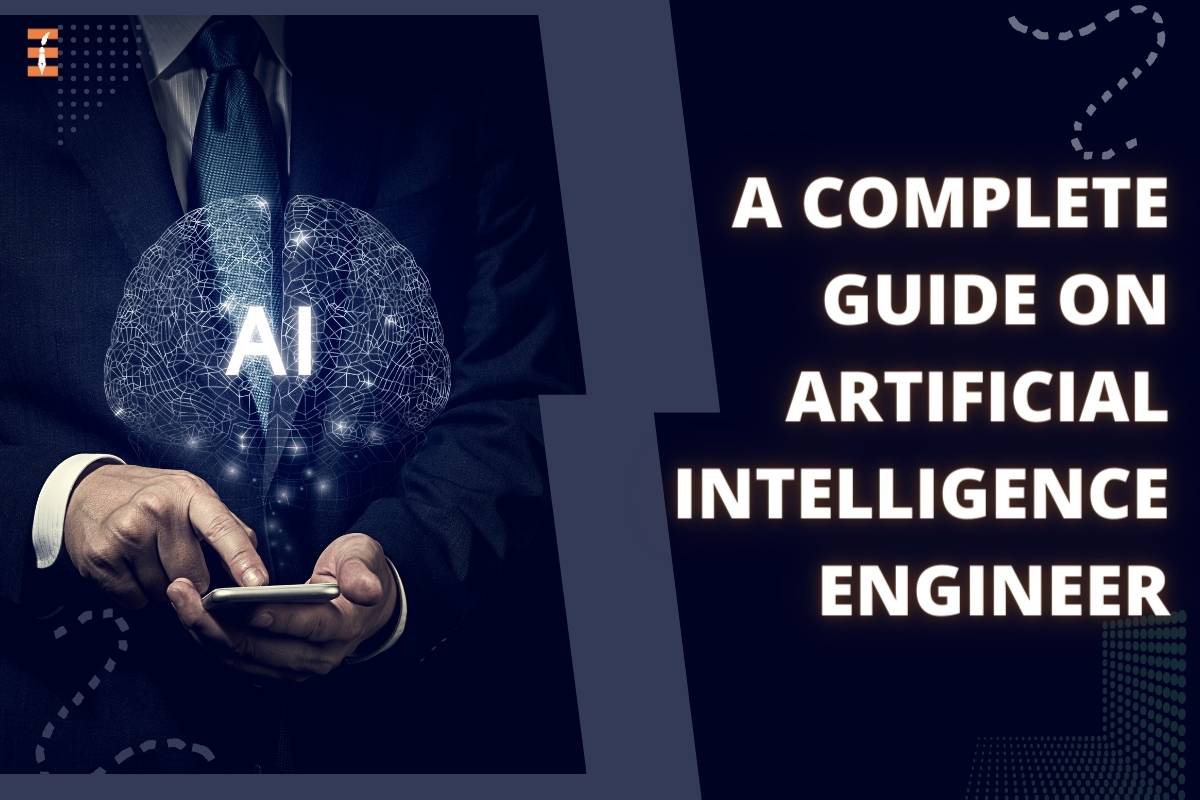 Navigating the Path to Becoming an Artificial Intelligence Engineer
