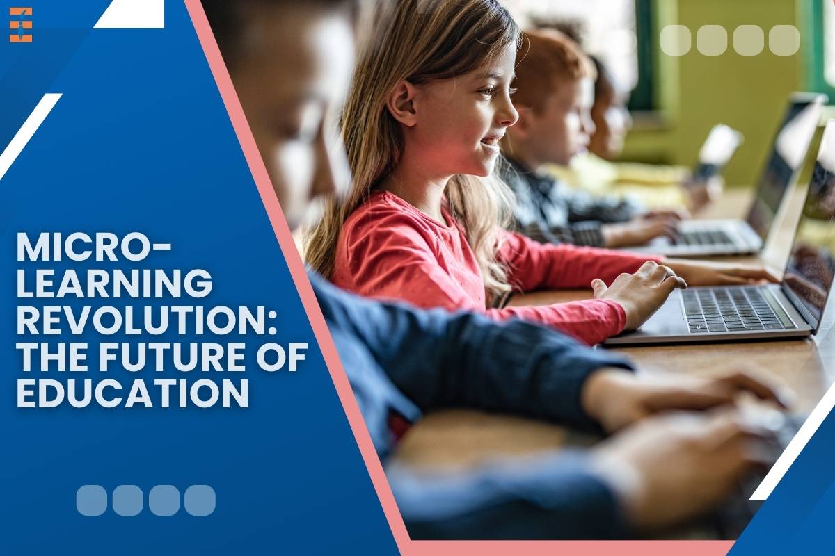Micro-Learning Revolution: Navigating the Future of Education
