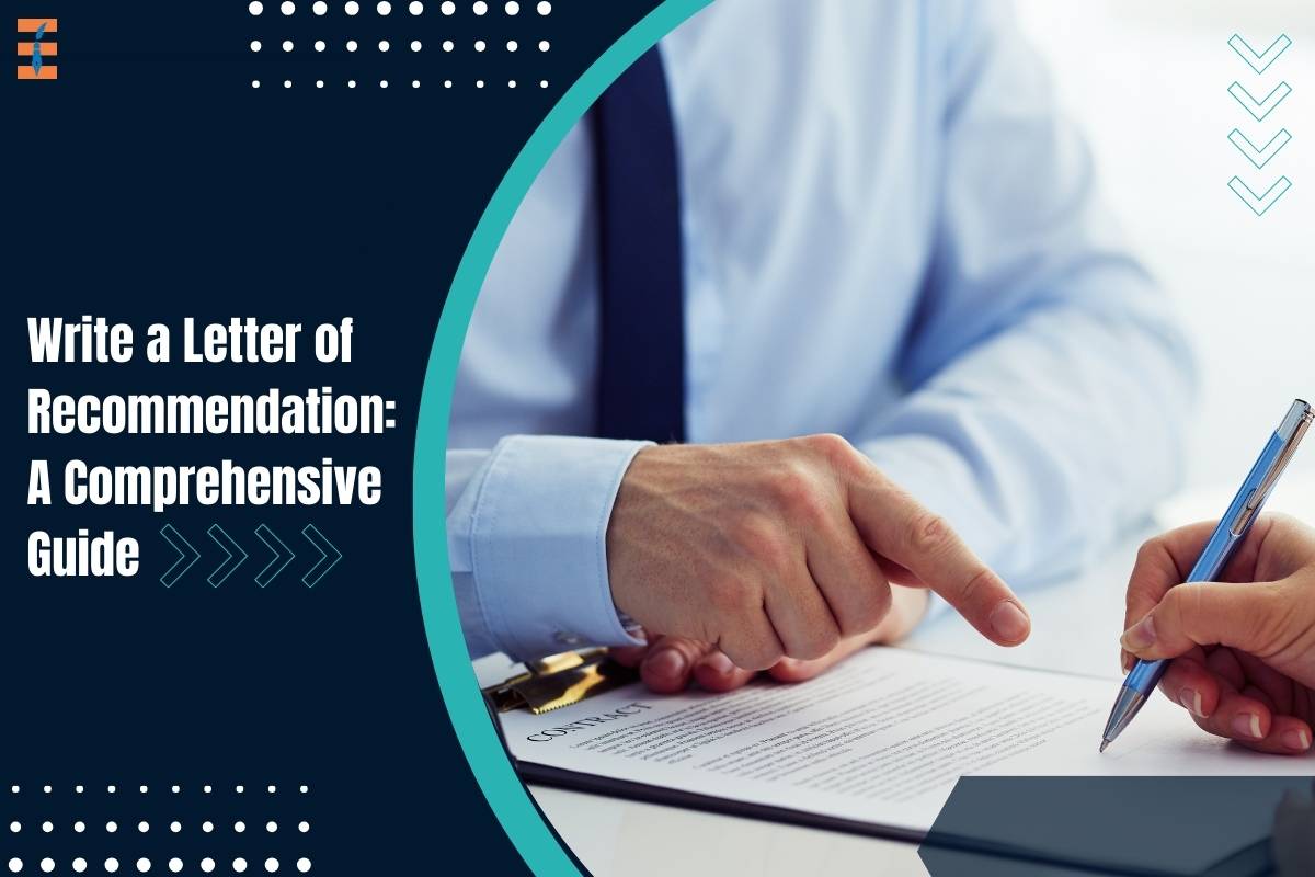 Write a Letter of Recommendation: A Comprehensive Guide