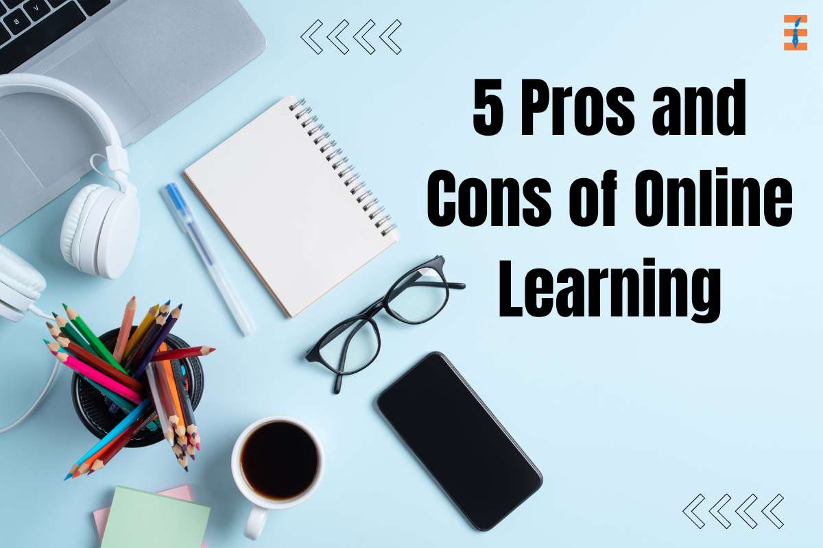 5 Pros and Cons of Online Learning