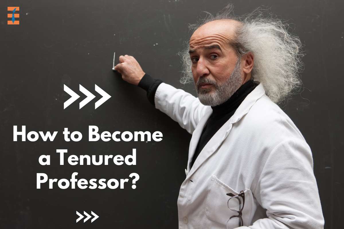 How to Become a Tenured Professor?