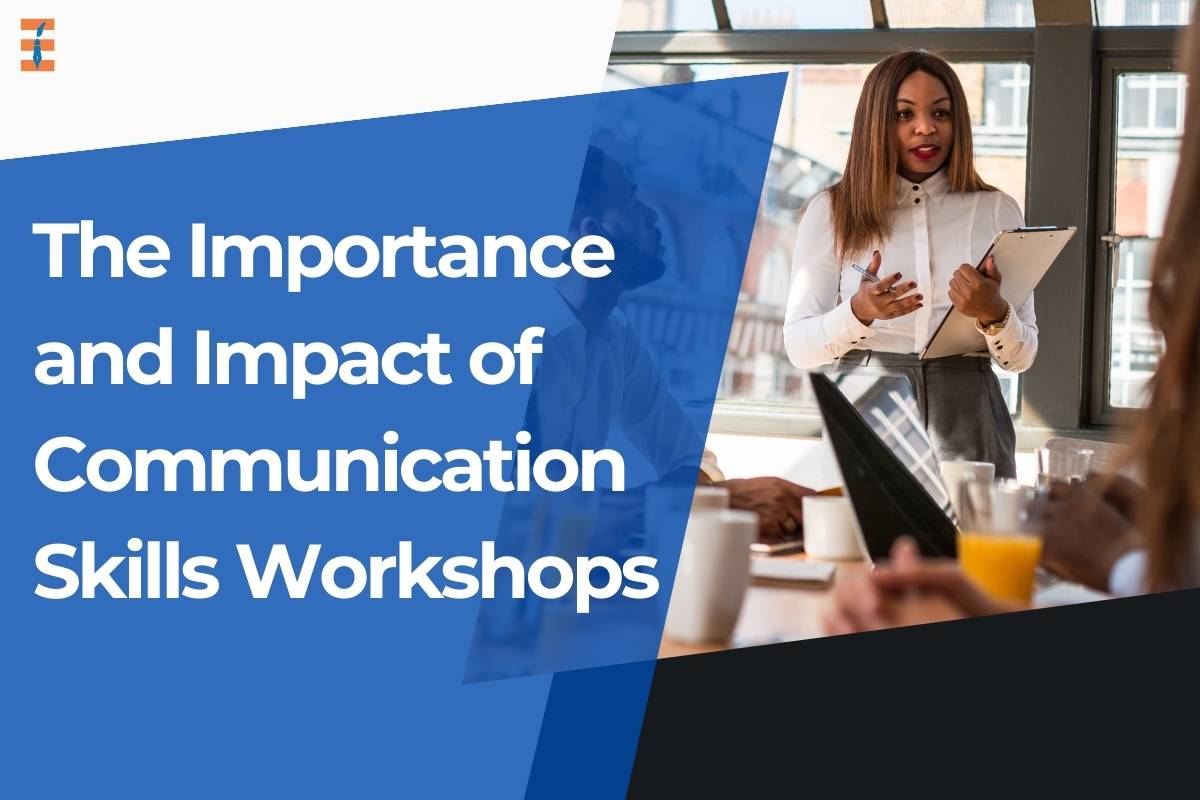 Enhancing Professional Growth: The Importance and Impact of Communication Skills Workshops