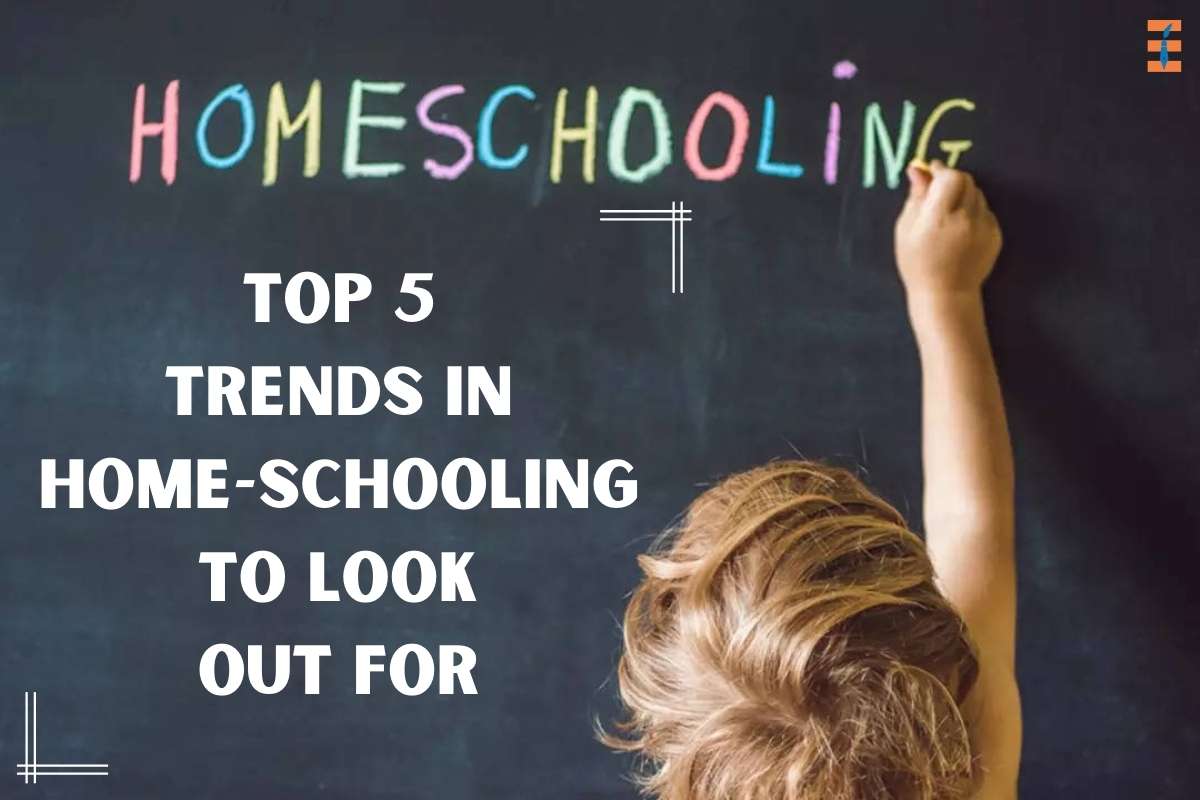 Top 5 Trends in Home-Schooling to Look Out For