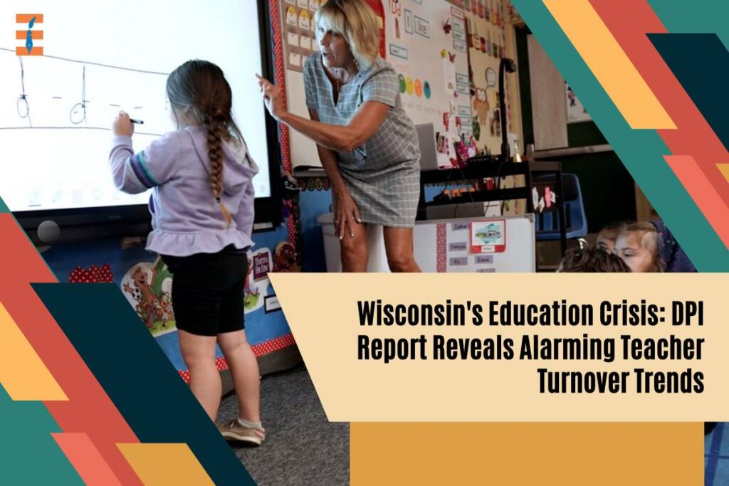 Department of Public Instruction Report Reveals Alarming Teacher Turnover Trends | Future Education Magazine