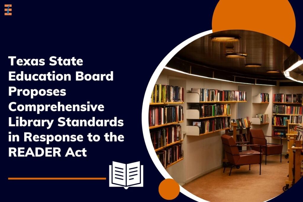 In Response to the READER Act, Texas State Education Board Proposes Comprehensive Library Standards | Future Education Magazine