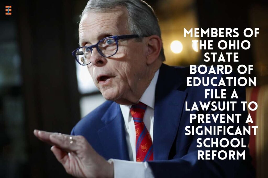 Members Of The Ohio State Board Of Education File A Lawsuit To Prevent A Significant School Reform | Future Education Magazine
