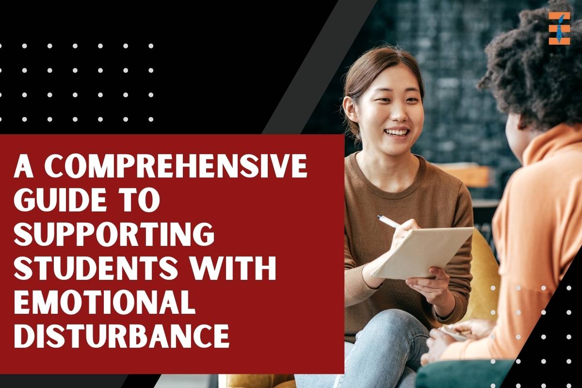 A Comprehensive Guide to Supporting Students with Emotional Disturbance