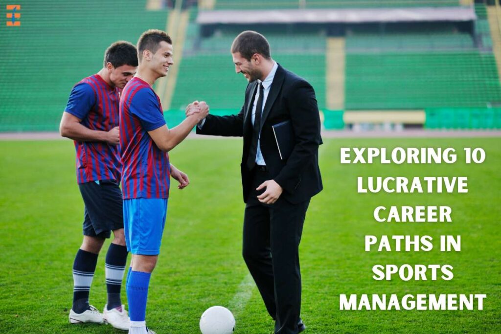 Top 10 Profitable Career Paths In Sports Management | Future Education Magazine