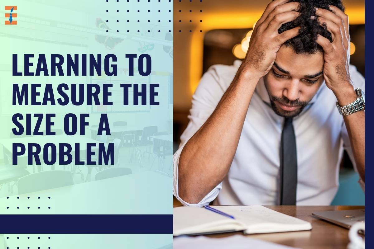 Mastering the Art of Evaluating the Size of a Problem