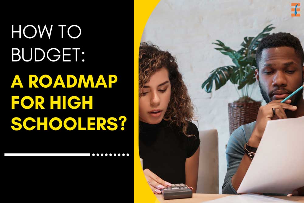 Nurturing Financial Wisdom: Teaching High School Students How to Budget?