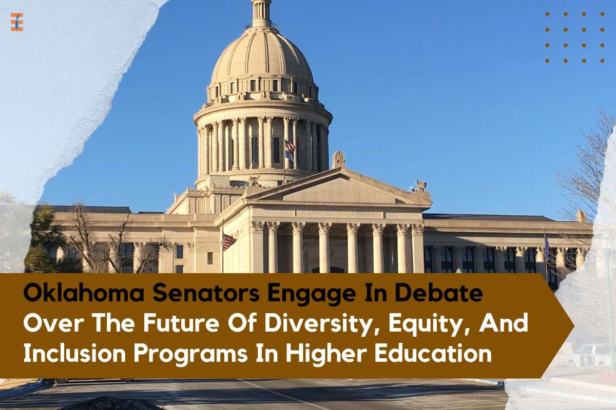 Oklahoma Senators Engage in Debate Over the Future of Diversity, Equity, and Inclusion Programs in Higher Education