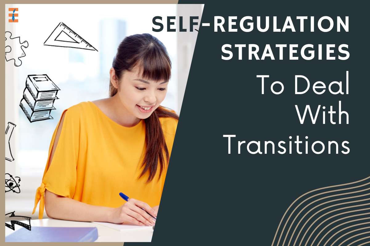 Self-Regulation Strategies to Deal with Transitions