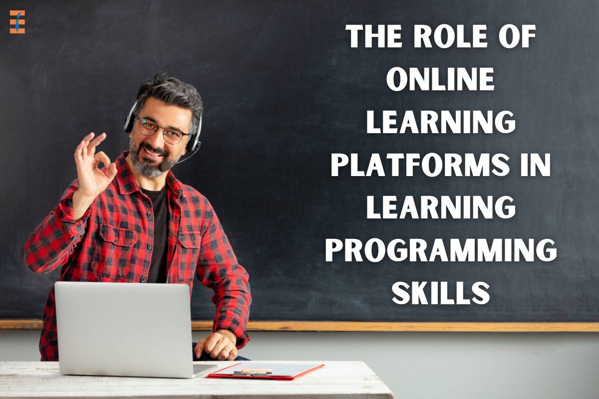 The Role Of Online Learning Platforms In Learning Programming Skills