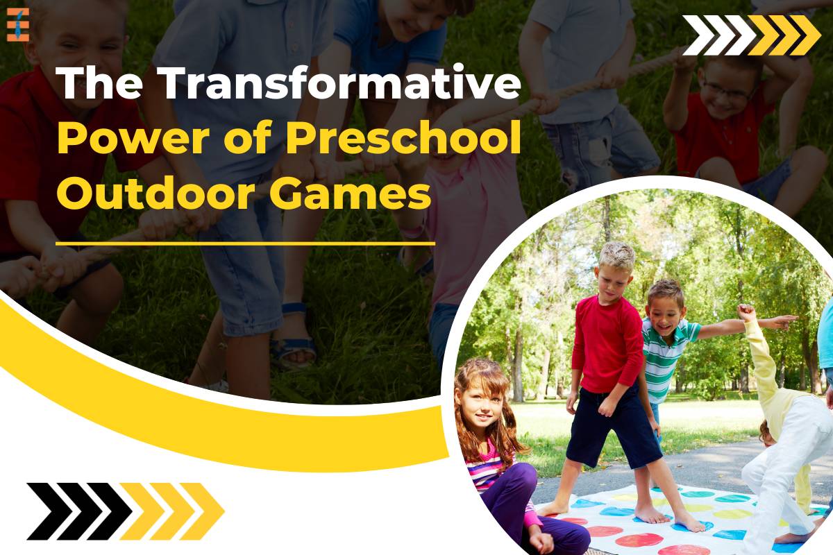 Embracing Nature: The Power of Preschool Outdoor Games