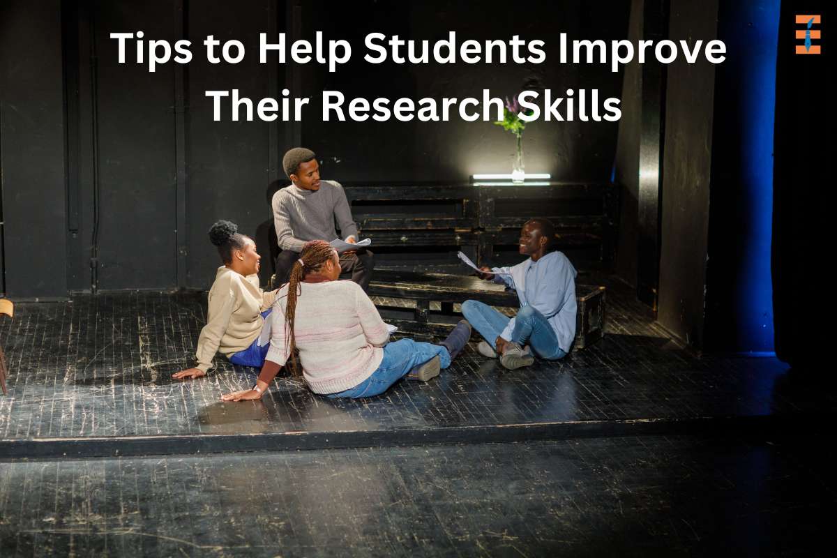 Tips To Help Students Improve Their Research Skills