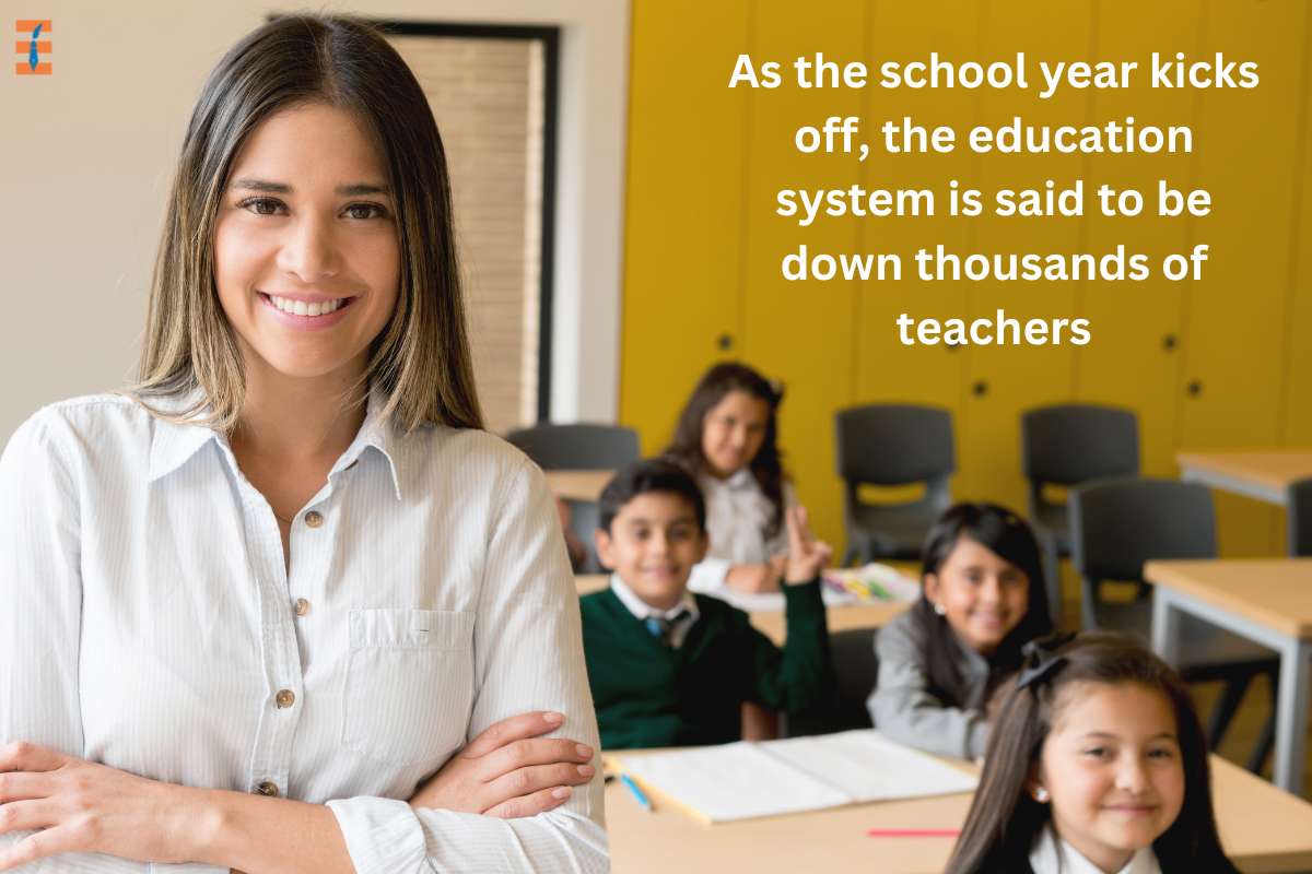As The School Year Kicks Off, The Education System Is Said To Be Down Thousands Of Teachers
