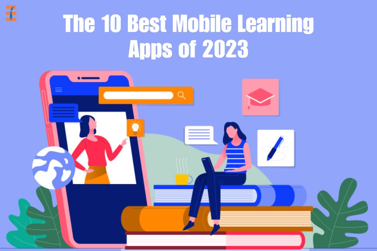 The 10 Best Mobile Learning Apps of 2023