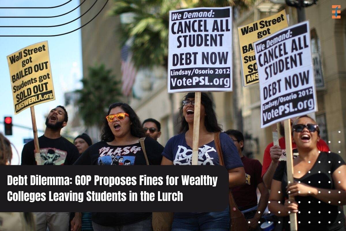 Debt Dilemma: GOP Proposes Fines for Wealthy Colleges Leaving Students in the Lurch