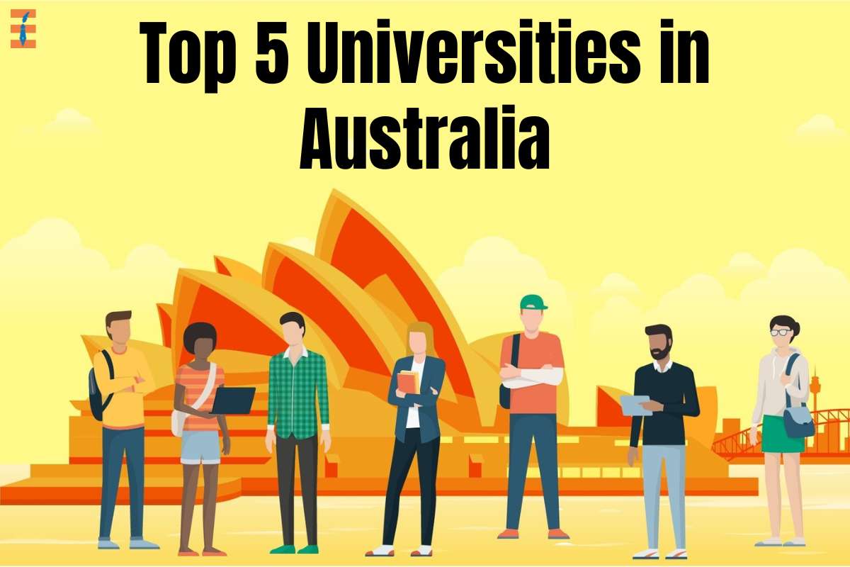 Top 5 Universities in Australia