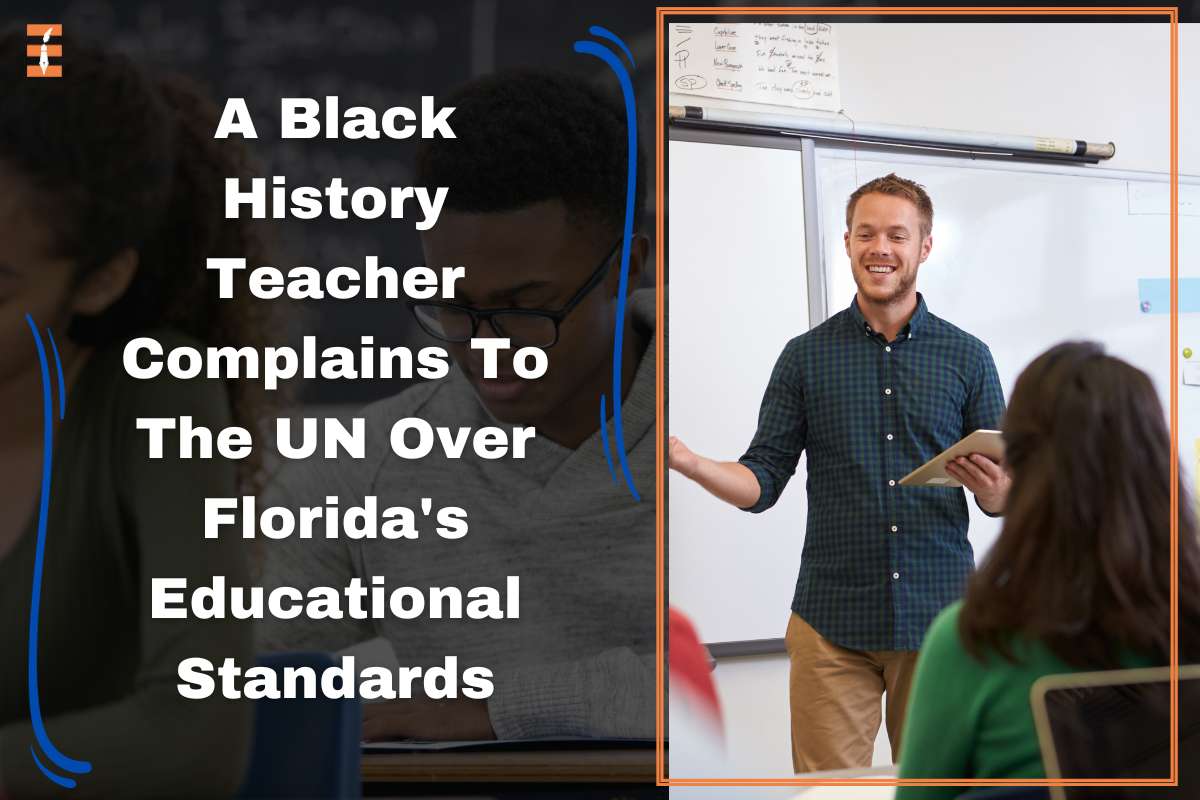A Black History Teacher Complains To The UN Over Florida's Educational Standards