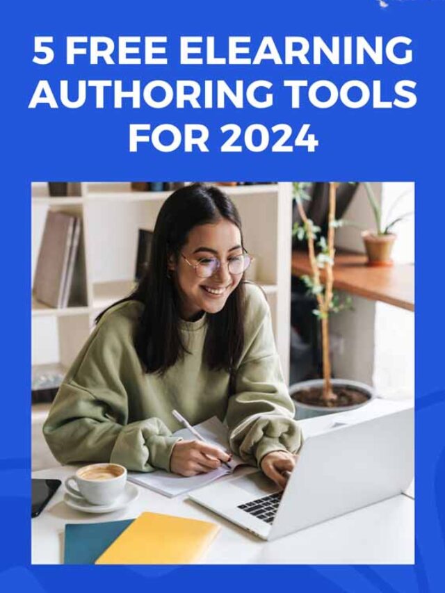 5 Free Elearning Authoring Tools for 2024 | Future Education Magazine