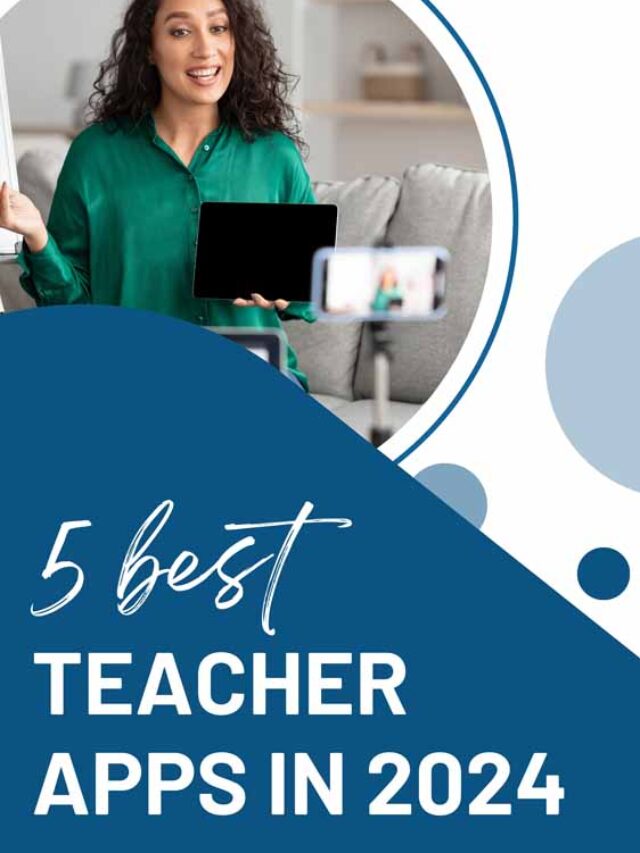 5 Best Teacher Apps in 2024 | Future Education Magazine