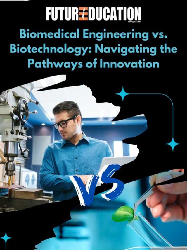 4 Differences Between Biotechnology And Bioengineering | Future Education Magazine