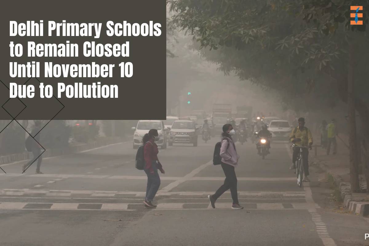 Delhi Primary Schools to Remain Closed Until November 10 Due to Pollution