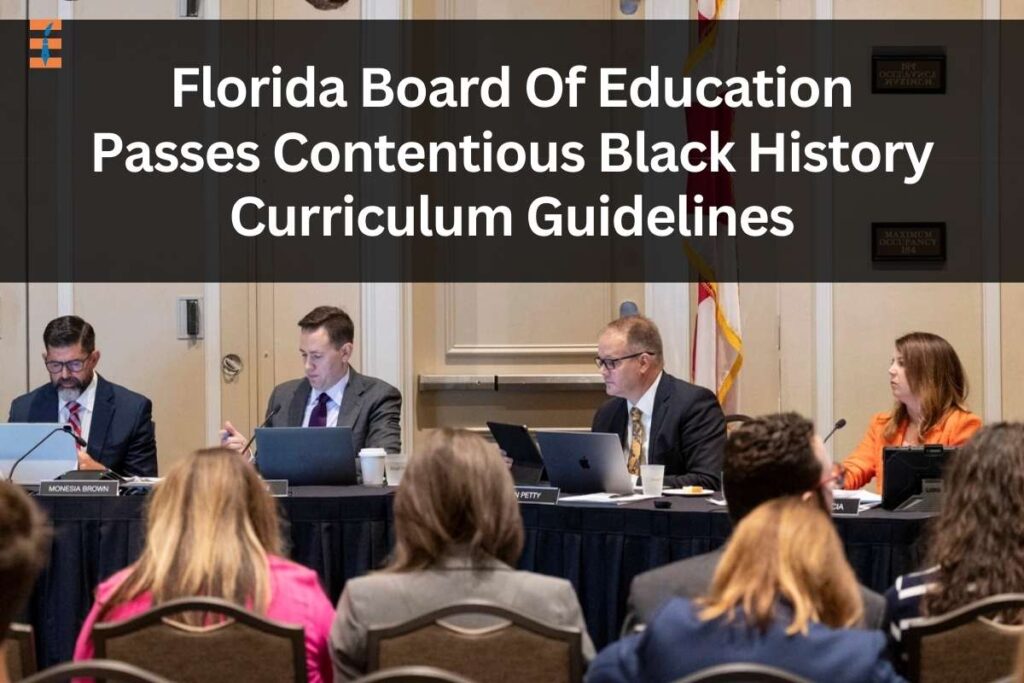 Florida Board Of Education Passes Contentious Black History Curriculum Guidelines