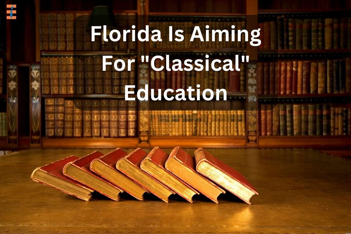 Florida Is Aiming For "Classical" Education