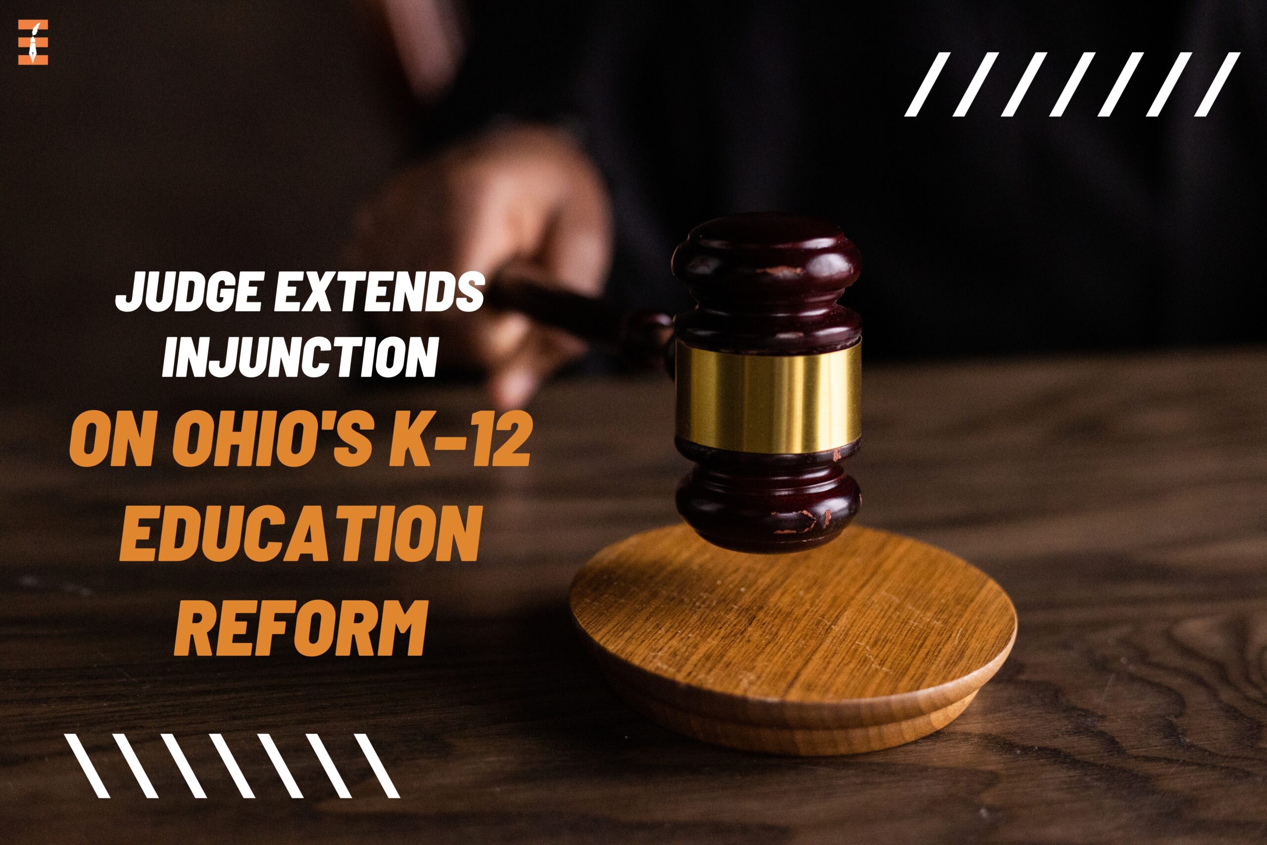 Judge Extends Injunction On Ohio's K–12 Education Reform