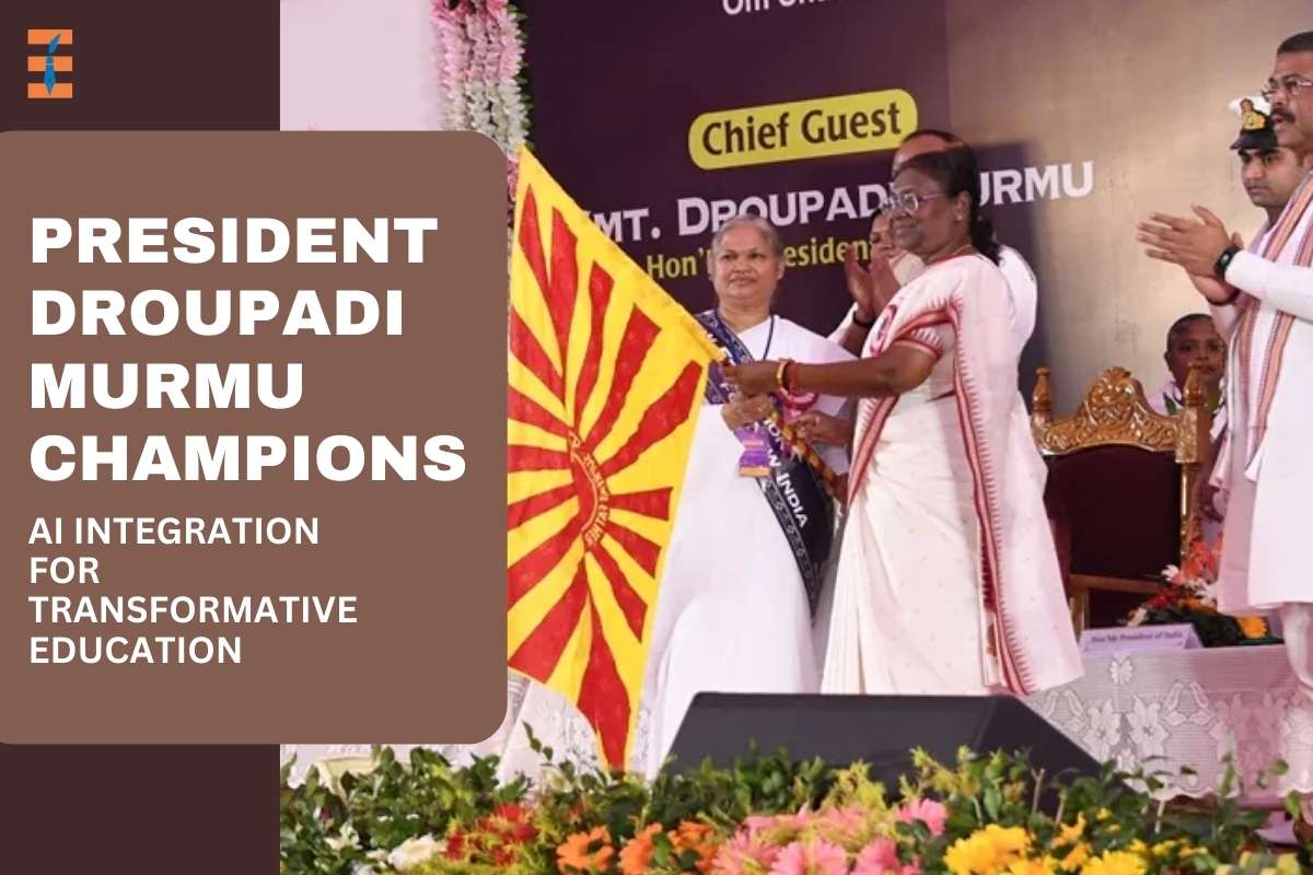 President Droupadi Murmu Champions AI Integration for Transformative Education