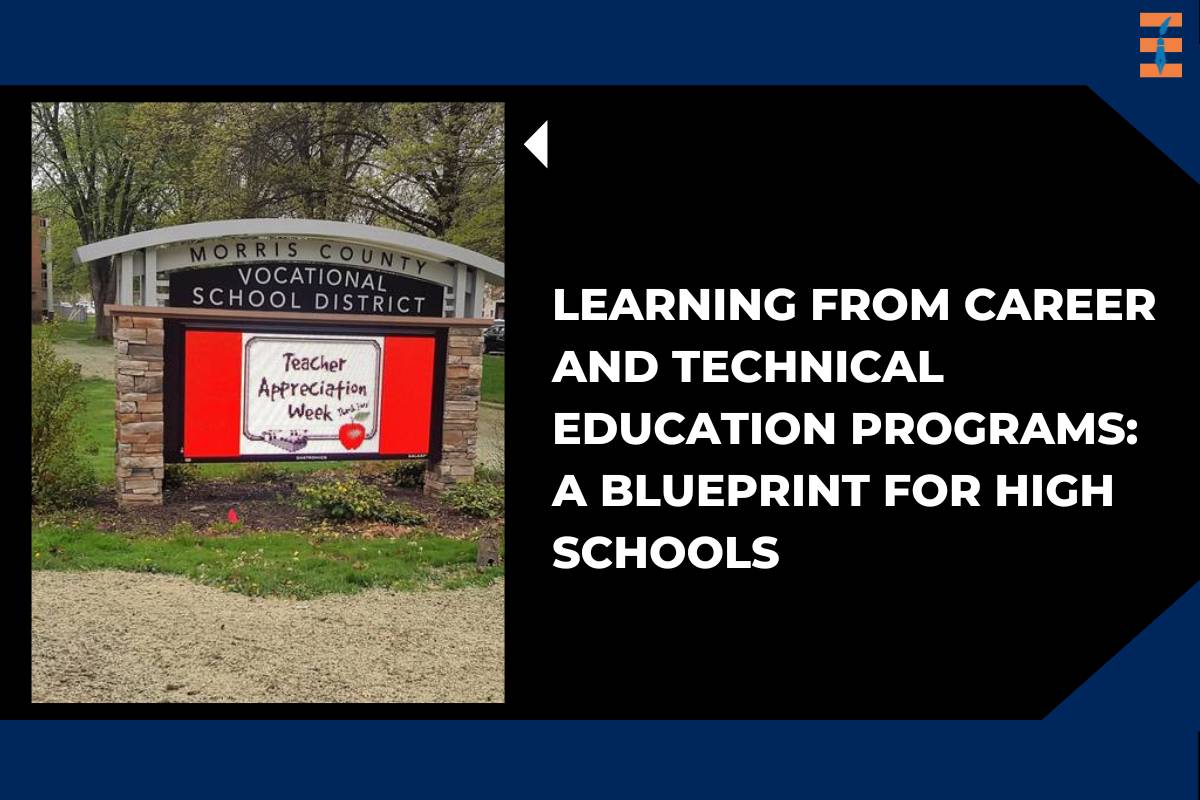 Learning from Career and Technical Education Programs: A Blueprint for High Schools