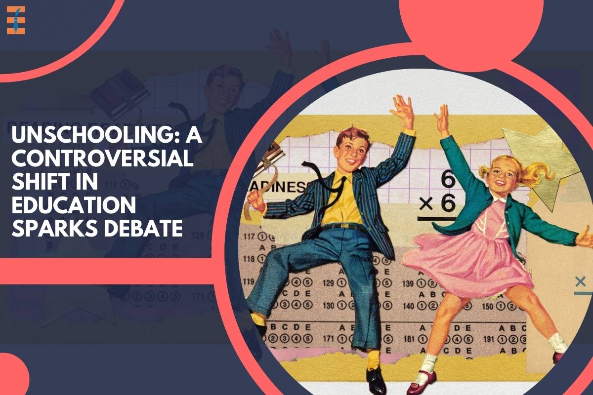Unschooling: A Controversial Shift in Education Sparks Debate