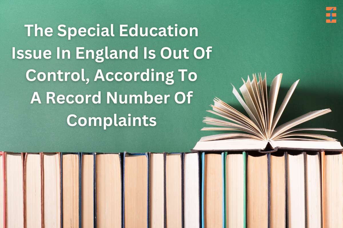 The Special Education Issue In England Is Out Of Control, According To A Record Number Of Complaints